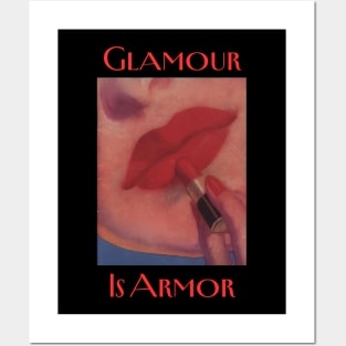 Glamour is Armor Posters and Art